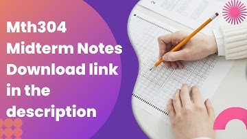 Mth304 | Midterm preparation | Midterm notes | VU BS MATHEMATICS