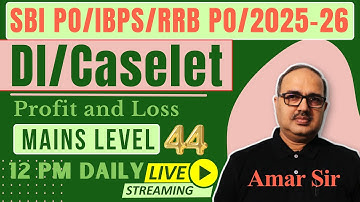 Data Interpretation Tricks (Profit and Loss) | SBI PO/IBPS PO/RRB PO 2025 🔥🎯🚀 | Amar Sir #44