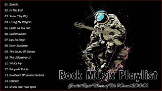 Best Rock Music Playlist 2022   Greatest Rock Music of The 90's and 2000's