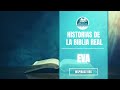 Eva: Casos de la Biblia Real