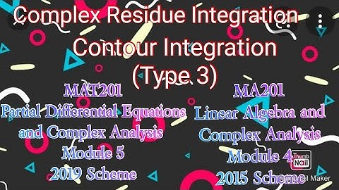Contour Integration ( Type 3)|KTU S3 Maths|MAT201|PDECA|Module V|MA201|Module 4|Residue Integration
