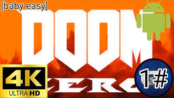 Doom:zero android gameplay [4k 60fps] (1#)