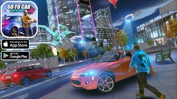 Go To Car Driving 4 Gameplay (Android/iOS)