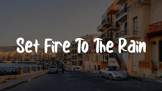 Set Fire To The Rain, Lover, Another Love (Lyrics) - Adele