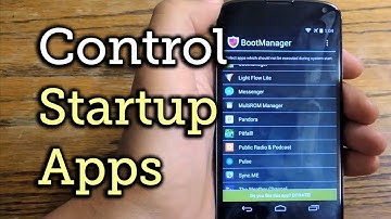 Save Battery Life & Control Which Apps Launch at Startup on Your Nexus 4 or 5 [How To]