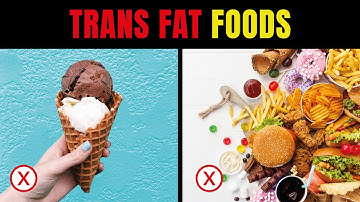 19 Trans Fat Foods You Should Avoid