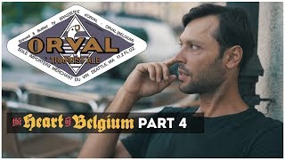 Orval | The Heart of Belgium: Part 4
