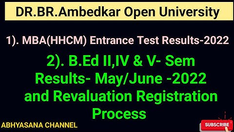 DR.B.R.AMBEDKAR OPEN UNIVERSITY//MBA(HHCM) ENTRANCE RESULTS - 2022//BEd(SE) ll,lV & V - SEM RESULTS