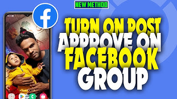 how to turn on post approve on fb group 2023