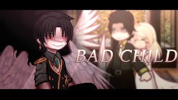 ||BAD CHILD|| GLMV||X_ MICA_X||GL2||