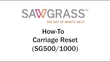 HOW TO: Perform Carriage Reset (SG500/1000)