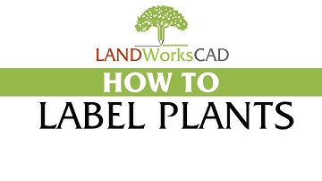 How to Label Plants in LANDWorksCAD v7