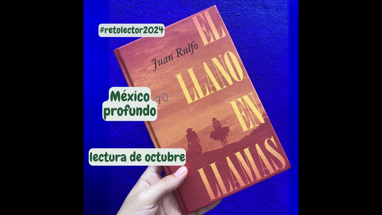 Introducción a EL LLANO EN LLAMAS de JUAN RULFO | Reto Lector 2024
