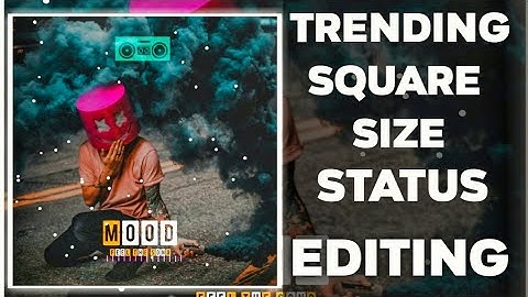 Kinemaster Tutorial - Trending Square Size Whatsapp Status Editing in | Tamil