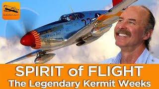 ELEVATING the SPIRIT OF FLIGHT with Kermit Weeks by SocialFlight 1,477 views 2 months ago 1 hour, 2 minutes