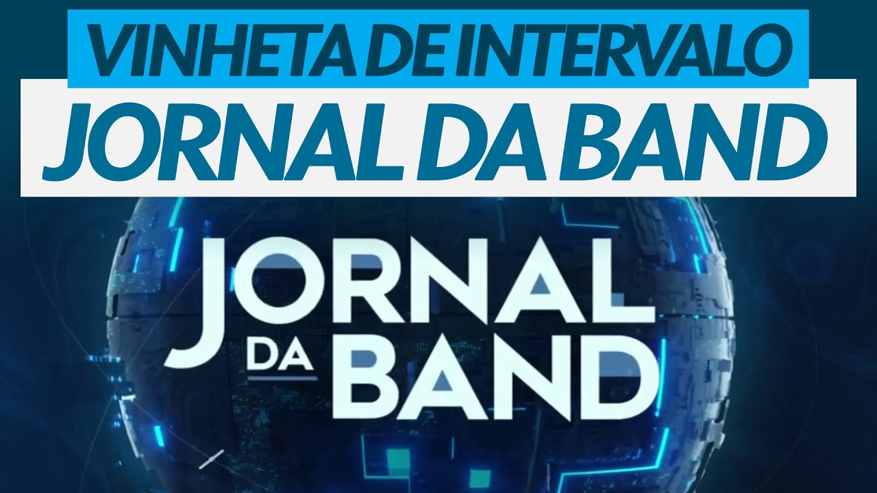 Vinheta de intervalo do "Jornal da Band" (2020) YouTube