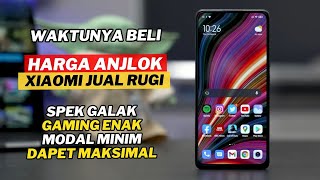 7 HP XIAOMI TERBAIK TURUN HARGA PALING ANJLOK APRIL 2024