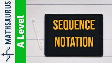 Introduction to sequence notation