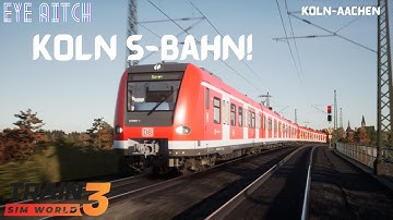 Train Sim World 3: Köln S-Bahn! - DB BR 423 - Schnellfahrstrecke Köln-Aachen