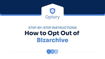 How to Opt Out of Bizarchive - Step by Step Instructions