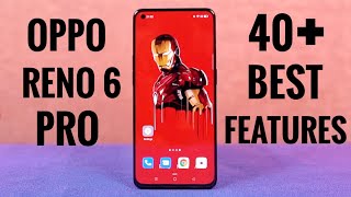 Oppo Reno 6 Pro 40+ Best Features