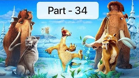 Ice Age Adventure || Gameplay Walkthrough - Manny Chusetts || Part - 34