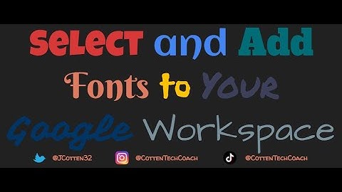 Add Fonts to Google Suite
