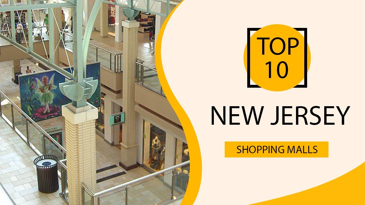 Top 10 Shopping Malls to Visit in New Jersey USA English YouTube