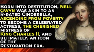 Nell Gwyn: From Brothel to Palace