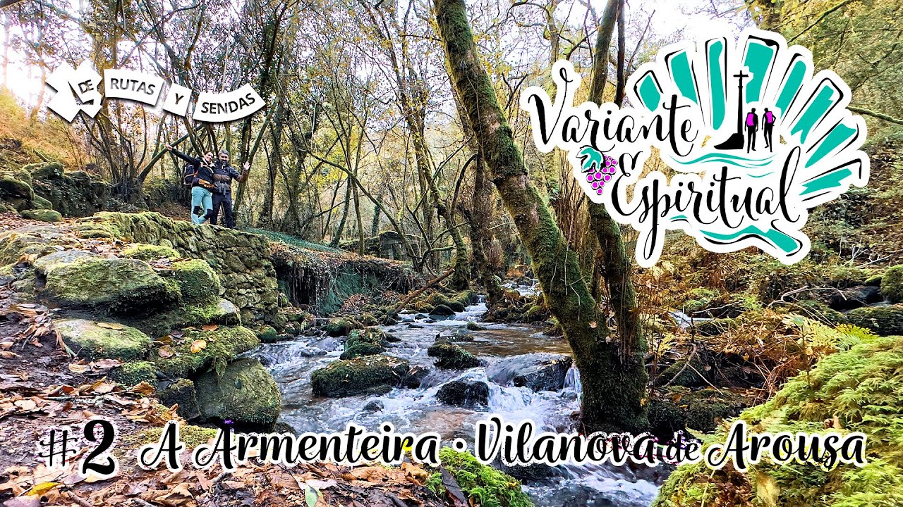 Variante Espiritual 2 | A Armenteira a Vilanova de Arousa
