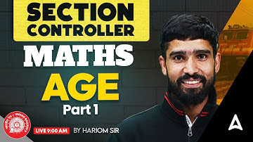 RRB Section Controller Maths Classes 2025 | Age | Concepts & PYQs | Maths By Hariom Sir
