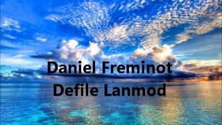 Daniel Freminot   Defile Lanmod