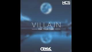OLWIK - Villain (feat. Tyler Fiore) [Extended Mix] | NCS Release
