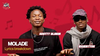 Scottyolorin & Egertton - Molade ( Lyrics Breakdown)