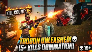 🏆 TROGON UNLEASHED! 15+ KILLS GRANDMASTER DOMINATION! 