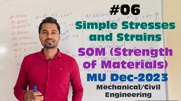 Simple Stresses and strains/SOM(Strength of Materials)/MU Dec-2023/Pr no 06/Mechanical/Civil Engg