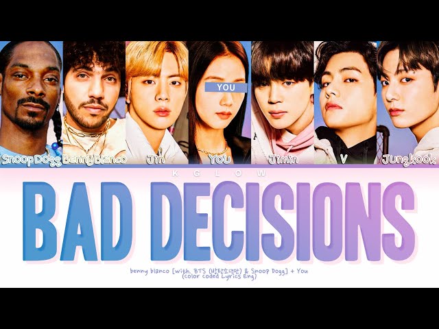 [Karaoke] BENNY BLANCO FEAT BTS u0026 SNOOP DOGG BAD DECISIONS (Color Coded LYRICS ENG) (7 Members) class=