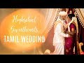 EMOTIONAL AND FUN TAMIL WEDDING VIDEO | Limitlessbwl