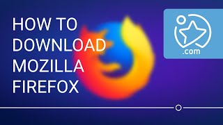 How To Download and Install Mozilla Firefox screenshot 4