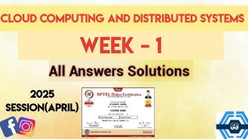 Cloud Computing And Distributed Systems | Week 1 Answers 2025(April) | NPTEL 2025(April) |