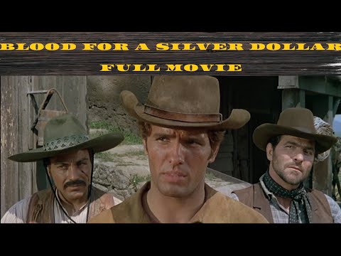 BLOOD FOR A SILVER DOLLAR