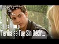 Feriha se fue sin decir una sola palabra - El Secreto De Feriha Capítulo 20