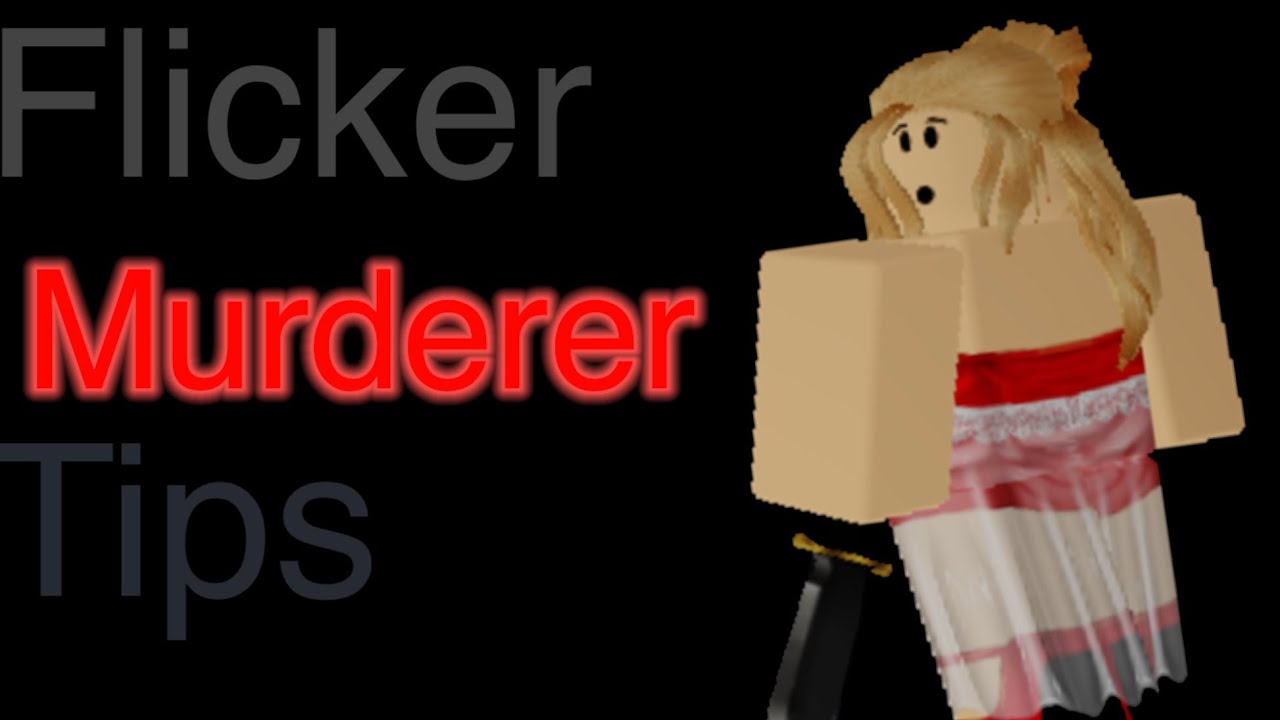 Flicker murderer tips and me winning as murderer - YouTube