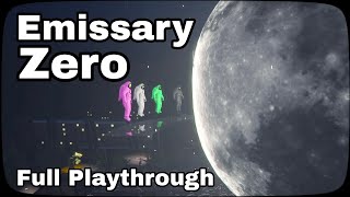 Emissary Zero: Full Playthrough with Friends