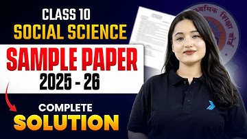 CBSE Class 10 Social Science - Sample Paper 2025-26 Solution | Class 10 SST Paper 2025 Answer Key