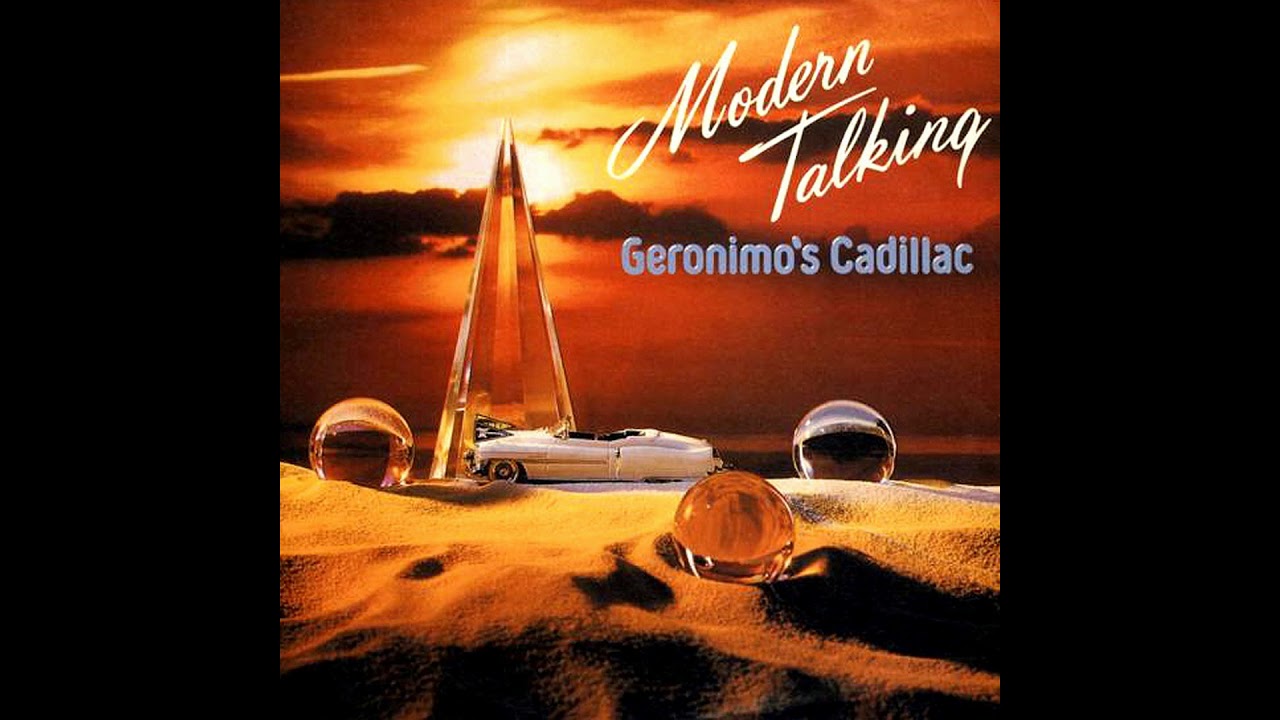 Geronimos cadillac modern talking