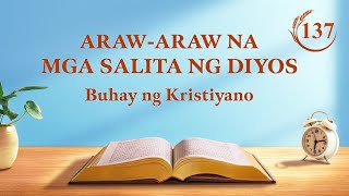 Araw-araw na mga Salita ng Diyos: Ang Pagkakatawang-tao | Sipi 137