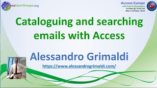 AEU8: Cataloguing and searching emails with Access (Alessandro Grimaldi) screenshot 1
