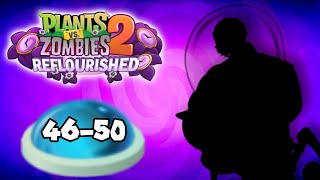 Plants Vs. Zombies 2 Reflourished: Modern Day Days 46-50