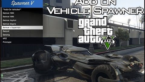 How to Install Add-On Vehicle Spawner for GTA V (2021)!!